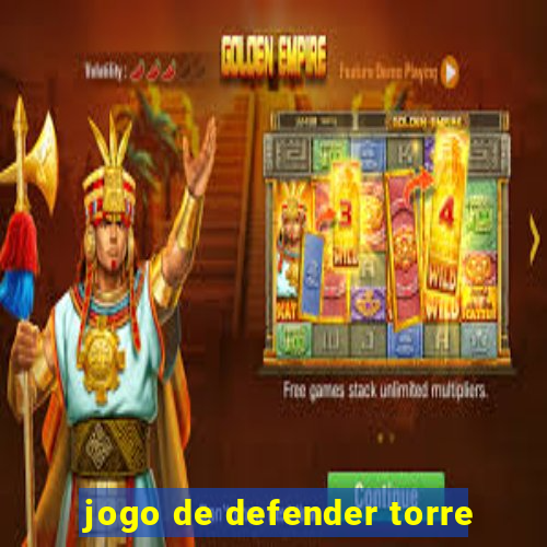 jogo de defender torre